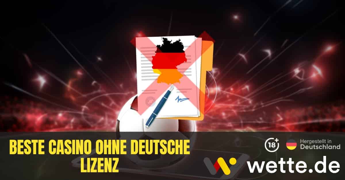 Casino ohne deutsche Lizenz Freiheit beim Spielen Casino ohne deutsche Lizenz Freiheit beim Spielen
